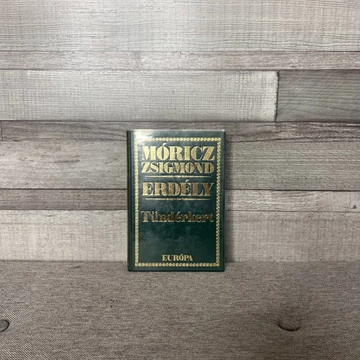 Móricz Zsigmond: Erdély, A Tündérkert