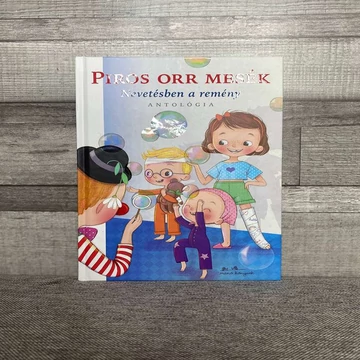 Piros orr mesék, nevetésben a remény