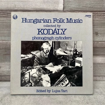 Hungarian Folk Music collected by Kodály phonograph cylinders bakelit lemez válogatás