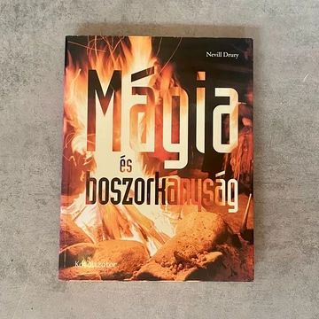 Nevill Drury: Mágia és boszorkányság ismeretterjesztő könyv
