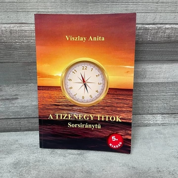 Viszlay Anita: A Tizenegy Titok, Sorsiránytű 5.Kiadás könyv