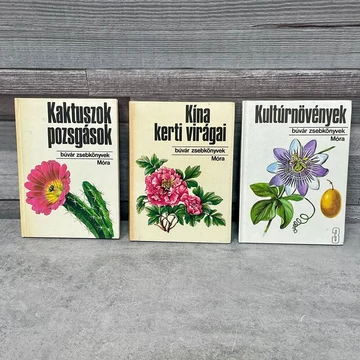 Móra búvár zsebkönyvek: Kaktuszok, pozsgások; Kína kerti virágai; Kultúrnövények könyvcsomag Móra búvár zsebkönyvek: Kaktuszok, pozsgások; Kína kerti virágai; Kultúrnövények könyvcsomag
