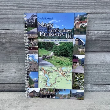 Gyulai József: Nagy Kerékpáros Túrakönyv III.