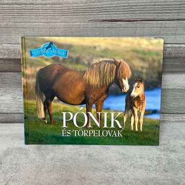 A Lovak Világa: Pónik és Törpelovak, ismeretterjesztő könyv