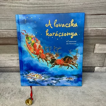 Kai Haferkamp, Ute Thönissen: A lovacska karácsonya, ünnepi mesekönyv