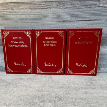 Jókai Mór: Török világ Magyarországon; A szerelem bolondjai; A kiskirályok regény csomag