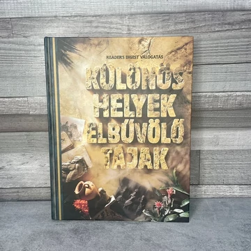 Reader's Digest Válogatás: Különös helyek, elbűvölő tájak, ismeretterjesztő könyv
