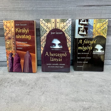 Jean Sasson: Királyi sivatag; A hercegnő lányai; A fátyol mögött könyvcsomag