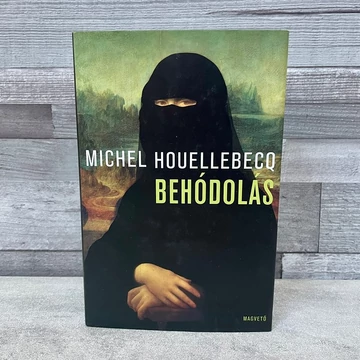 Michel Houellebecq: Behódolás könyv