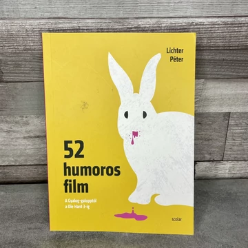 Lichter Péter: 52 humoros film, a Gyalog-galopptól a Die Hard 3-ig, könyv