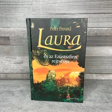 Peter Freund: Laura és az Ezüstszfinx rejtvénye, ifjúsági könyv