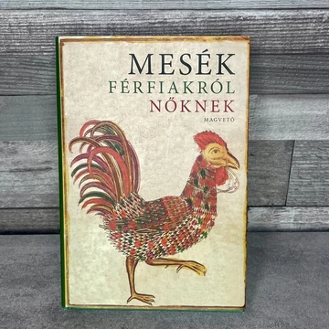 Magvető: Mesék férfiakról nőknek, könyv