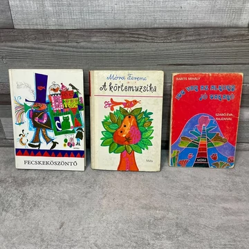 Móra retro mesekönyv csomag: Fecskeköszöntő; A körtemuzsika; Babits Mihály: Itt van az alkony, jó takaró