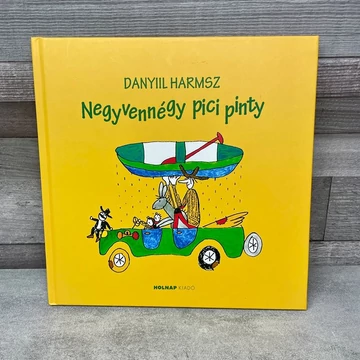 Danyiil Harmsz: Negyvennégy pici pinty mesekönyv