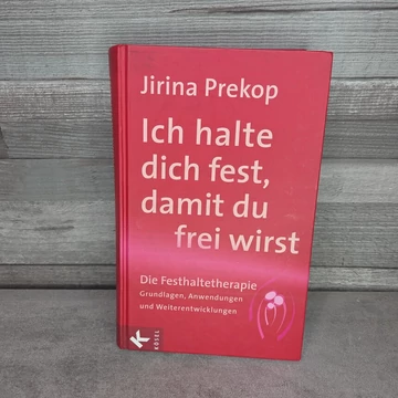 Jirina Prekop: Ich halte dich fest, damit du frei wirst, német nyelvű könyv