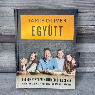 Jamie Oliver: Együtt, feledhetetlen könnyed étkezések, könyv