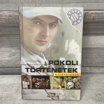 Vujity Tvrtko: Pokoli történetek különkiadás, könyv