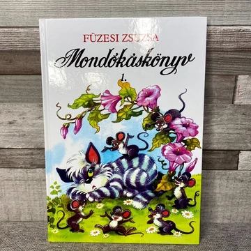 Füzesi Zsuzsa: Mondókáskönyv 1.
