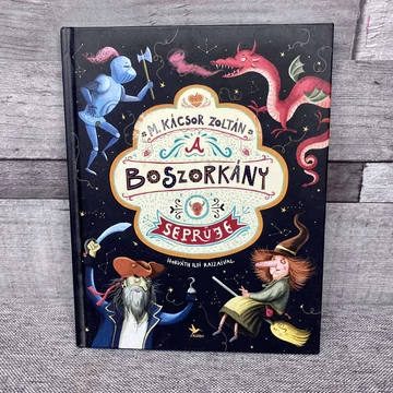 M. Kácsor Zoltán: A Boszorkány seprűje