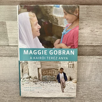 Judith Kühl: Maggie Gobran, A Kairói Teréz Anya