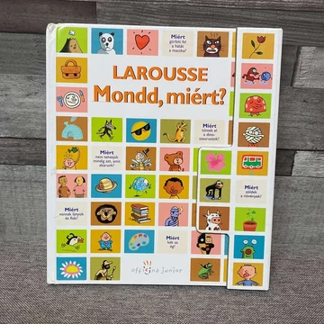 Officina Junior; Larousse: Mondd, miért? Officina Junior; Larousse: Mondd, miért?