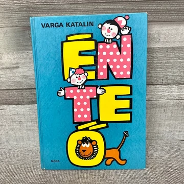 Varga Katalin: Én Te Ő