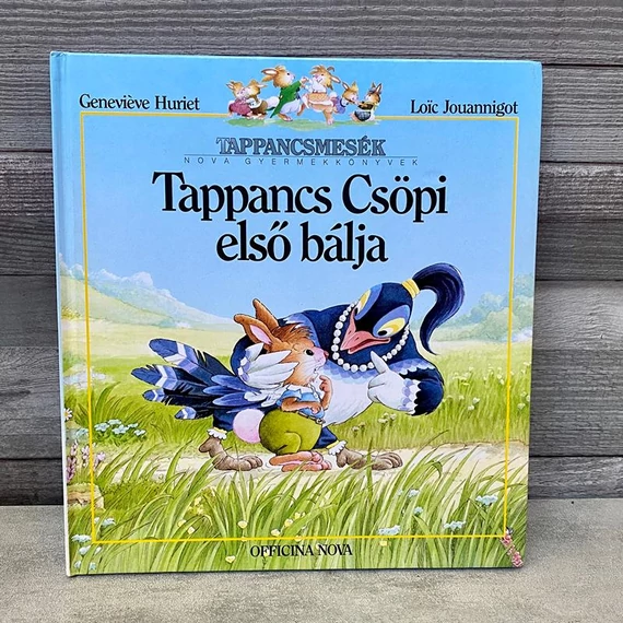 Genevieve Huriet, Loic Jouannigot: Tappancsmesék, Tappancs Csöpi első bálja mesekönyv