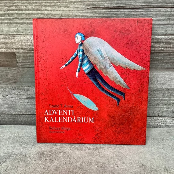 Szabó T. Anna: Adventi Kalendárium gyermekkönyv