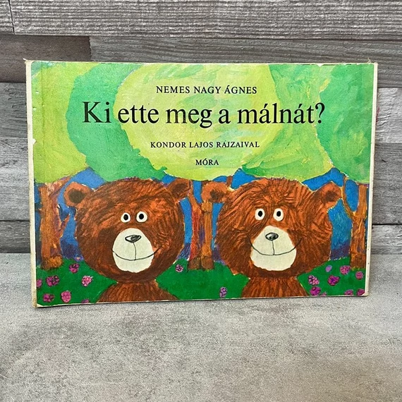 Nemes Nagy Ágnes: Ki ette meg a málnát? gyerek mese leporelló