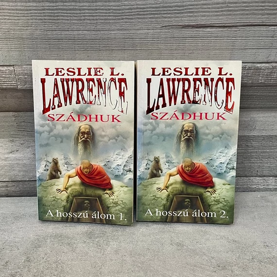 Leslie L. Lawrence: Szádhuk, A hosszú álom I-II.
