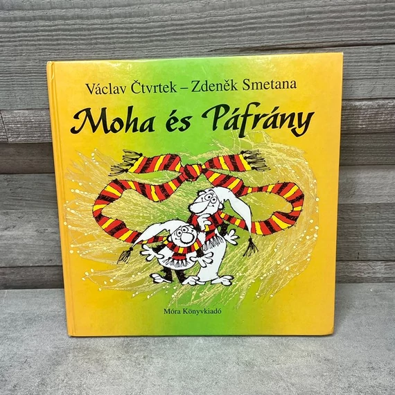 Vaclav Ctvrtek, Zdenek Smetana: Moha és Páfrány mesekönyv