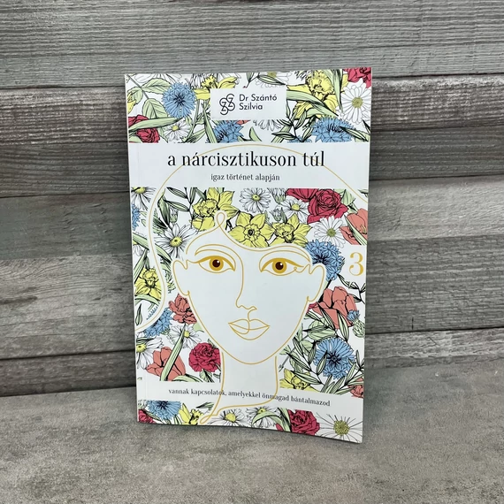 Dr. Szántó Szilvia: A nárcisztikuson túl, könyv