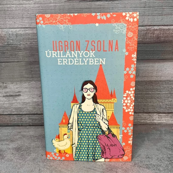 Ugron Zsolna: Úrilányok Erdélyben, könyv