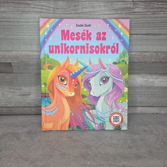Szabó Zsolt: Mesék az unikornisokról, könyv