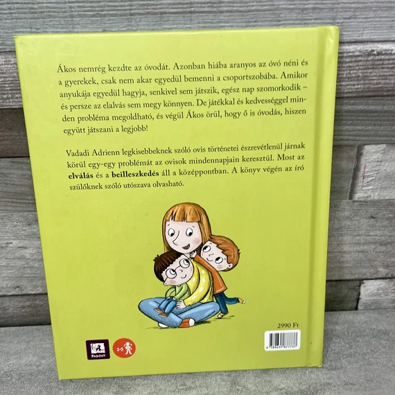 Vadadi Adrienn: Ákos Óvodába Megy mesekönyv