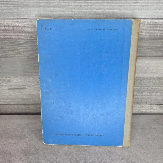 Móra Ferenc: Napok, ​holdak, elmúlt csillagok / A fele sem tudomány, Kincskereső kisködmön könyvcsomag