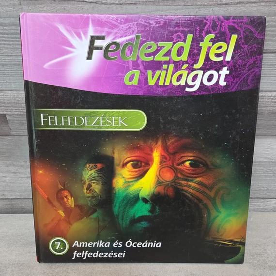 Fedezd ​fel a világot! – Amerika és Óceánia felfedezései