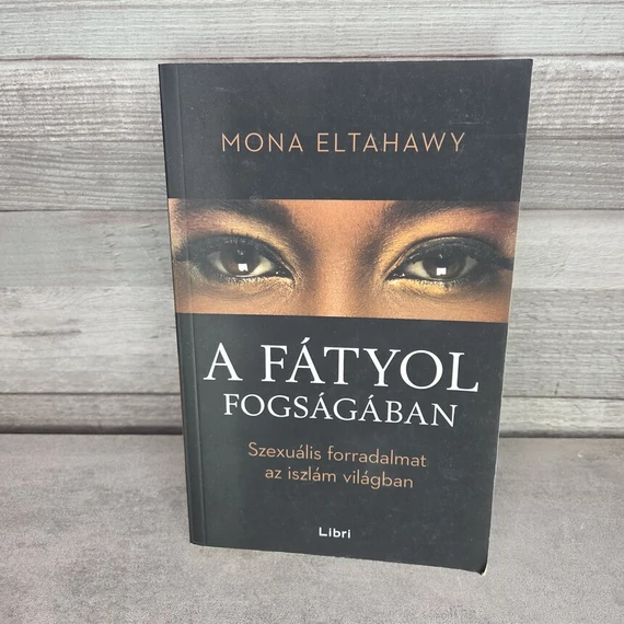 Mona Eltahawy: A fátyol fogságában, könyv