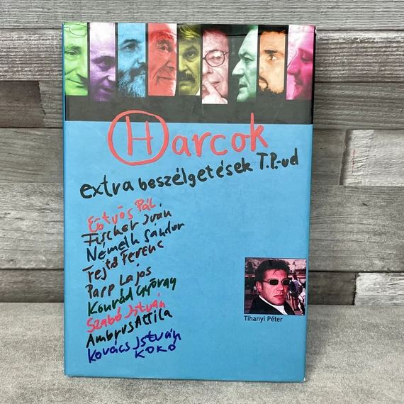 Tihanyi Péter: Harcok, extra beszélgetések T.P.-vel, könyv