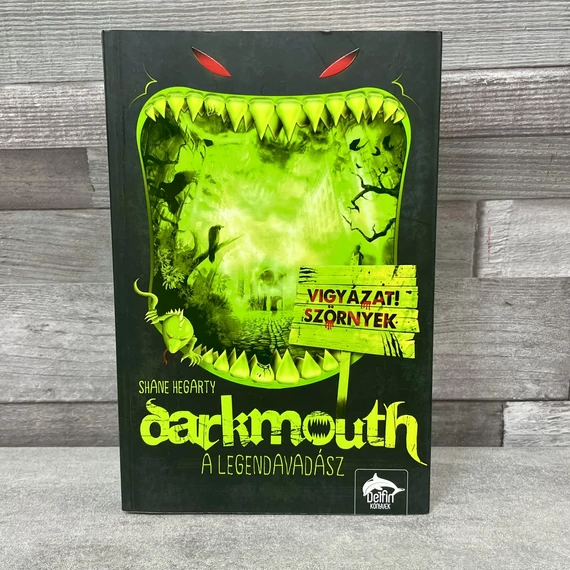 Shane Hegarty: Darkmouth a legendavadász, ifjúsági könyv