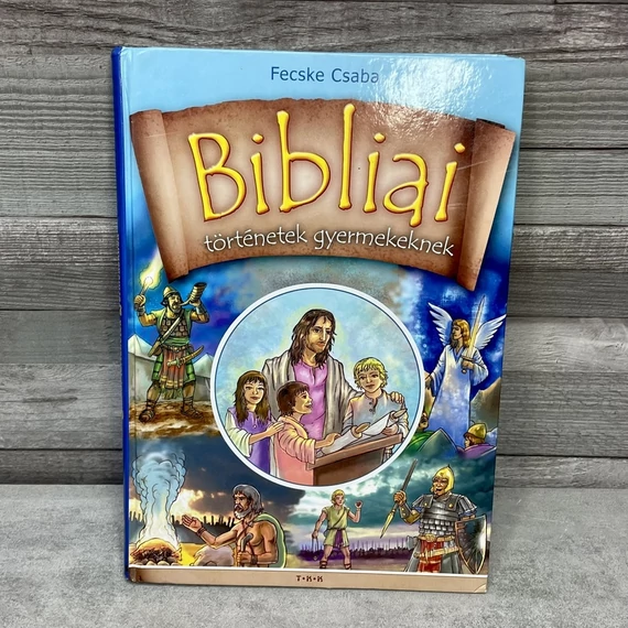 Fecske Csaba: Bibliai történetek gyermekeknek, könyv
