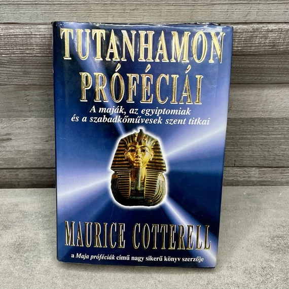 Maurice Cotterell: Tutanhamon Próféciái könyv