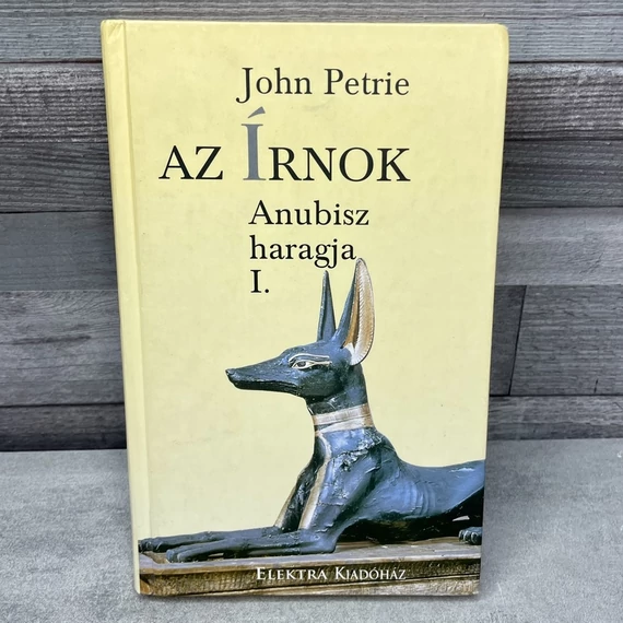 John Petrie: Az írnok, Anubisz haragja I. könyv