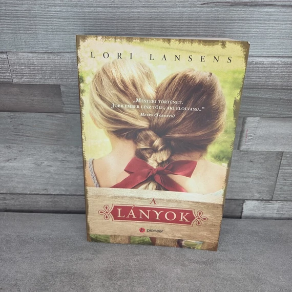 Lori Lansens: A lányok, könyv