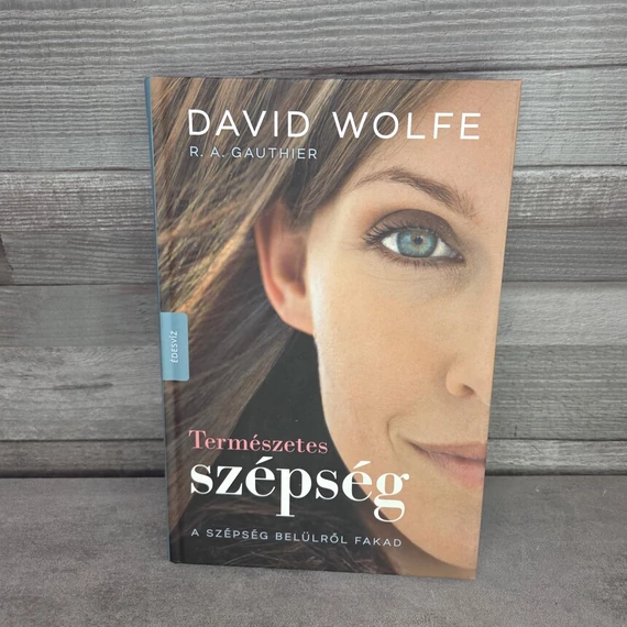David Wolfe: Természetes szépség, könyv