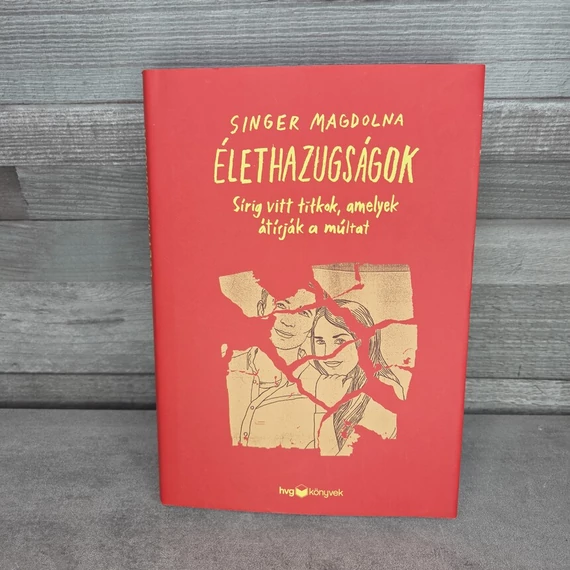 Singer Magdolna: Élethazugságok, könyv
