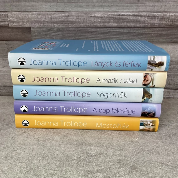 Joanna Trollope: Lányok és férfiak; A másik család; Sógornők; A pap felesége; Mostohák könyv szett