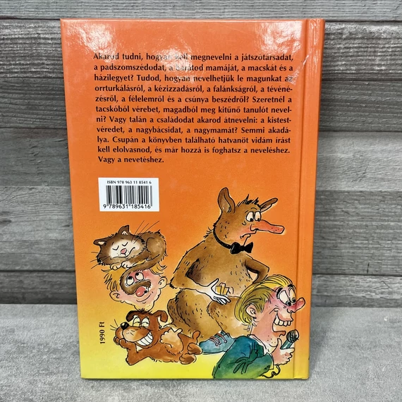 Nógrádi Gábor- Cakó Ferenc: Hogyan neveljünk? könyv