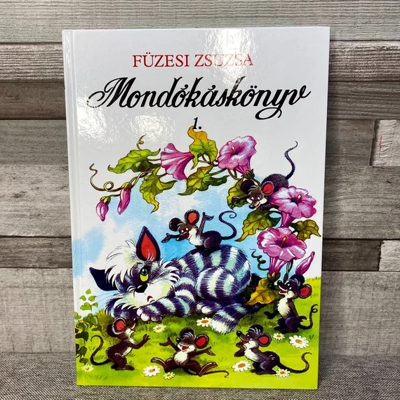 Füzesi Zsuzsa: Mondókáskönyv 1.