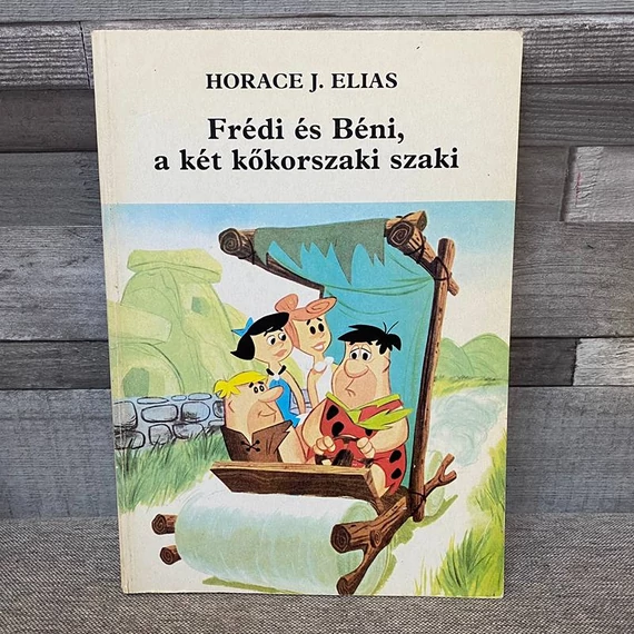 Horace J. Elias: Frédi és Béni, a két kőkorszaki szaki